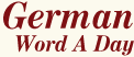Learn a German word a day